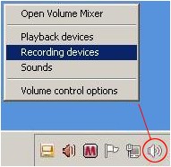 Windows 7 - R Click speaker icon, Select recording devices